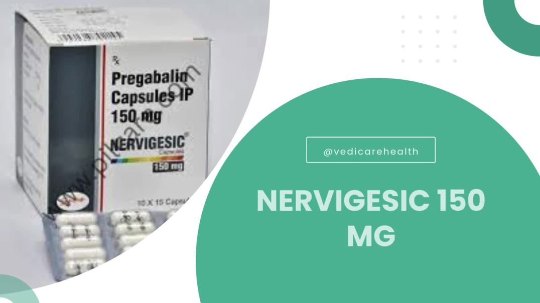 Nervigesic 150 Mg- Effective Pain Management Solution